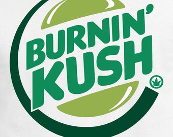 Burnin' Kush Digital Cut Files | Cricut | Silhouette Cameo | Svg Cut Files | Digital Files | PDF | Eps | DXF | PnG | Burning Kush