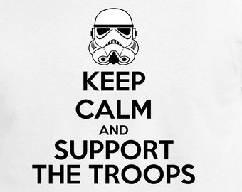 Keep Calm And Support The Troops Cut Files | Cricut | Silhouette Cameo | Svg Cut Files | Digital Files | PDF | Eps | DXF | PnG | Star Wars