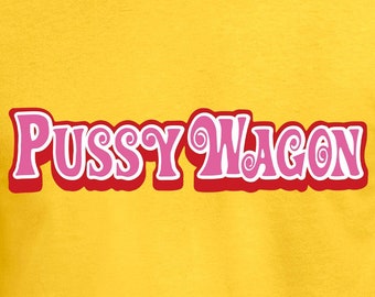 Pussy Wagon Cut Files | Cricut | Silhouette Caméo | Svg Cut Fichiers | fichiers numériques | | PDF Eps | | DXF | PnG Tuer Bill