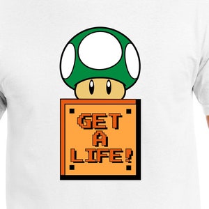 Get A Life Cut Dateien | Cricut | Silhouette Cameo | Svg Cut Dateien | Digitale Dateien | PDF | Eps | DXF | PnG | Super Mario