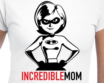 Incredible Mom Cut Files / Cricut / Silhouette Cameo / Svg Cut Files / Digital Files / PDF / Eps / DXF / PnG / Los Increíbles