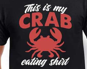 This Is My Crab Eating Shirt Cut Files | Cricut | Silhouette Caméo | | Svg fichiers numériques | | PDF Eps | | DXF | PnG Chemise mangeuse de crabe