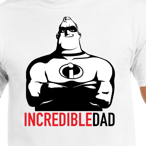 Incredible Dad Cut Files | Cricut | Silhouette Cameo | Svg Cut Files | Digital Files | PDF | Eps | DXF | PnG | The Incredibles