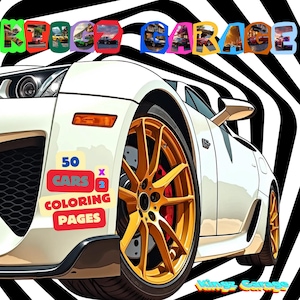Kingz Garage Car Coloring Book | 100 Printable Car Coloring Pages PDF | Classic, Sports, Muscle Cars | Digital Download for Kids, Adults