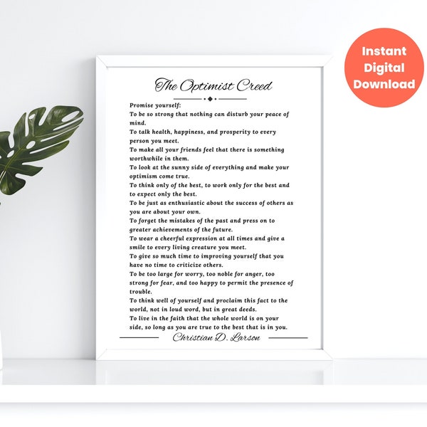 The Optimist Creed Promise Yourself by Christian D. Larson, Inspirational Poem Printable Wall Art, Positive Thinking Quote Various Sizes