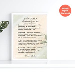 Be The Best Of Whatever You Are By Douglas Malloch, Motivational Inspirational Poem, Printable Wall Art Quote, Various Sizes