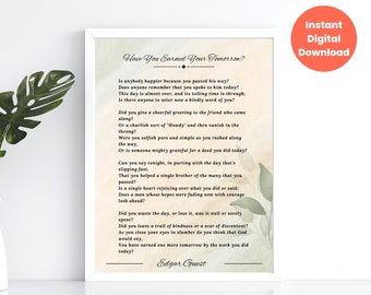 Have You Earn Your Tomorrow by Edgar Albert Guest, Inspirational Poem Printable Wall Art, Positive Thinking Motivational Quote Various Sizes