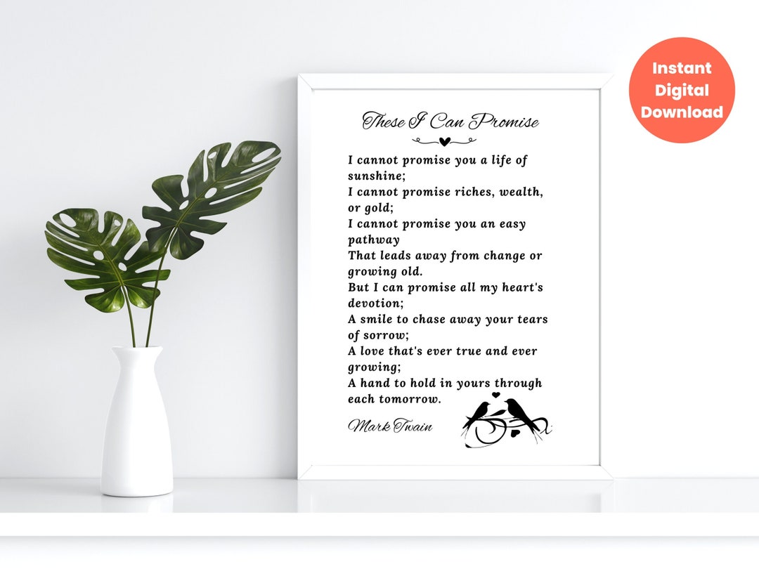 These I Can Promise, Printable Love Poem by Mark Twain, Wedding Vow, Romantic Ceremony Reading