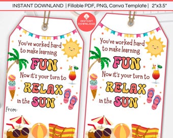 Relax in the Sun Tag, Editable Summer Teacher Appreciation Thank You Gift Tag Printable, End of School Year School Tutor Summer Break Gift