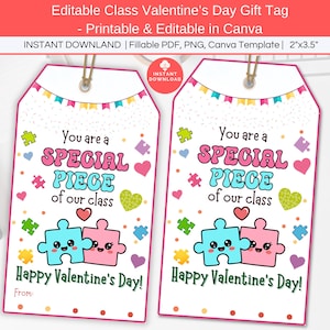 May include: Two printable Valentine's Day gift tags featuring a puzzle piece design. The tags are pink and white with the text "You are a SPECIAL PIECE of our class" and "Happy Valentine's Day!"