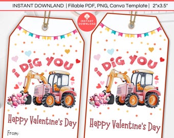 I Dig You Valentine's Day Tag Printable Gift Label, Editable Kid Valentine Treat Bag Tag, School Valentine Classroom Valentine Card Exchange