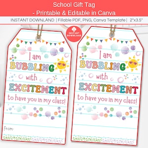 Bubbles Gift Tag Printable for First Day of School, Bubbling With Excitement Have You In My Class Editable Back to School Student Favor Tag