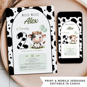 May include: Printable birthday invitation featuring a cartoon cow with black and white spots. The invitation is for a child turning two years old and has a cow print background. The text on the invitation reads "Moo Moo Alex is Turning 2".