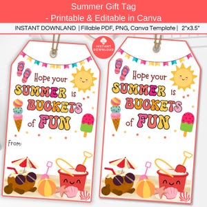 Summer Buckets of Fun Tag, Editable End of School Year Gift Tag, Teacher Appreciation, Printable Kid Classroom Beach Gift Basket Party Favor