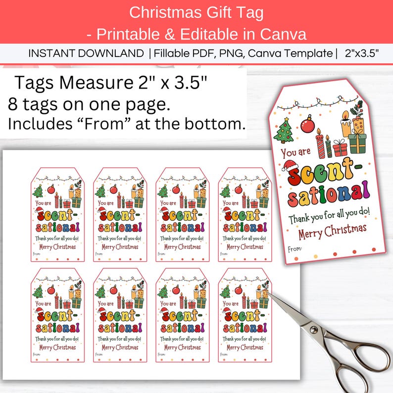 Candle Christmas Thank You Tag, Editable You are Scent-sational Appreciation Basket Tag, Holiday Teacher Nurse Gift, Soap, Spa, Perfume Gift. 2 versions, one with "From" and one without. Tag size is 2"x3.5". You can edit the tags in Canva or add your name in fillable pdf.