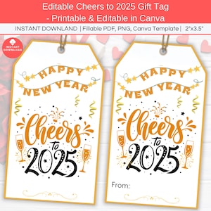 Happy New Year 2025 Favor Tags Printable, Cheers to 2025 Gift Tag Editable, New Year Eve NYE Party Favor Tags, Holiday Celebration Gift Tags