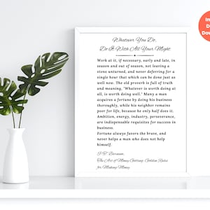 Whatever You Do, Do It With All Your Might The Art of Money Getting By PT Barnum, Motivational Inspirational Quote, Printable Wall Art