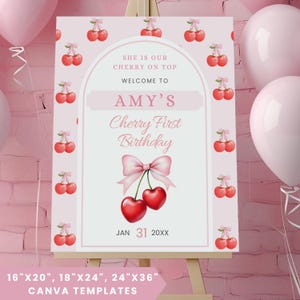 Puede incluir: Un cartel de bienvenida rosa y blanco con temática de cereza. El cartel dice "She is our cherry on top, welcome to Amy's Cherry First Birthday, Jan 31 20XX". El cartel está decorado con cerezas y un lazo rosa.