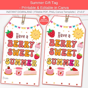 May include: Two white gift tags with a summer theme. Each tag has the text "Have a Berry Sweet Summer" in colorful bubble letters, along with illustrations of strawberries, ice cream, and a smiling sun. The tags are 2 inches by 3.5 inches.