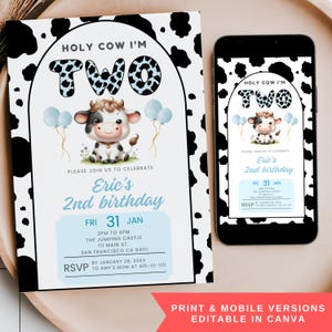 May include: A birthday invitation with a cow theme. The invitation reads "Holy Cow I'm Two" with a cartoon cow illustration. The invitation includes the text "Eric's 2nd birthday" and event details. A mobile version is also shown.