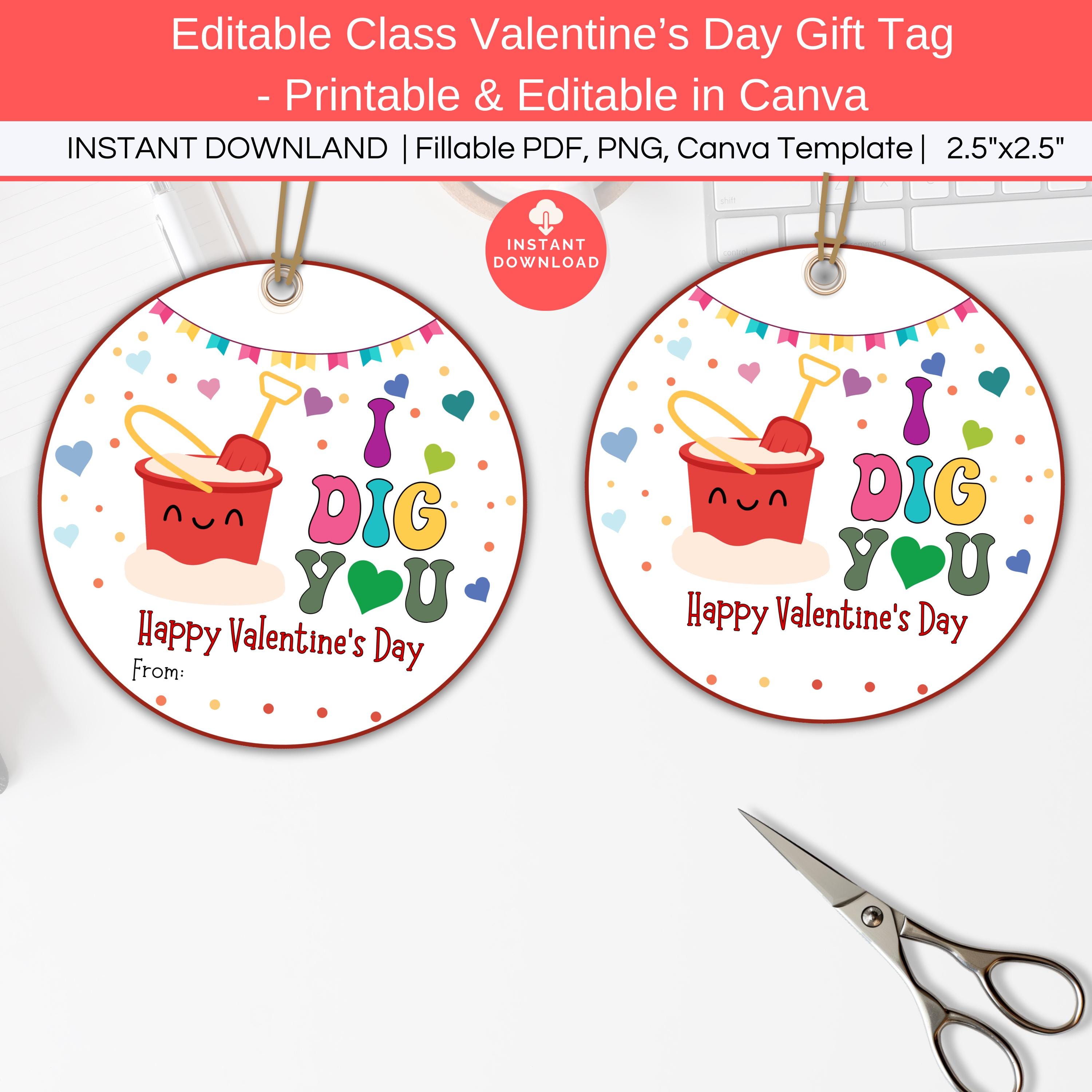 I Dig You Valentine's Day Tag Printable Gift Label, Editable Kid ...