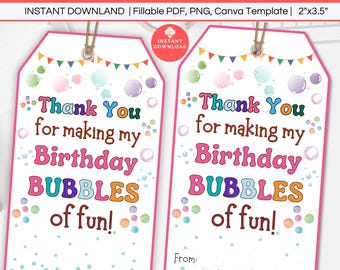Bubble Birthday Favor Tags, Classroom Birthday Editable Favor Tag, Printable Kids Party Thank You for Making Birthday Bubbles Fun Treat Tag
