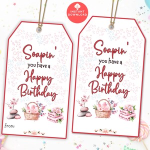 Etiqueta de regalo editable e imprimible con texto en inglés "You're a Happy Birthday Day", regalo de spa con jabón hecho a mano, etiquetas de regalo de cumpleaños para compañeros de trabajo, maestros y mujeres jóvenes