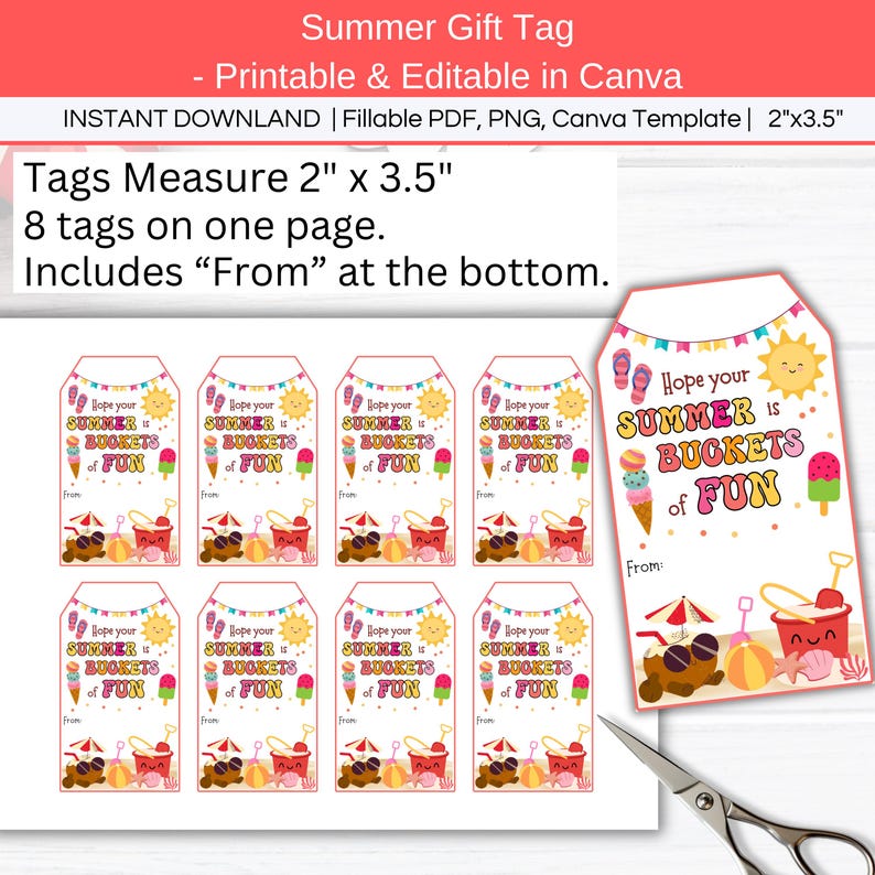 Summer Buckets of Fun Tag, Editable End of School Year Gift Tag ...