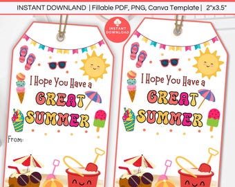 Hope you have Great Summer Tag Editable, Printable End of School Year Gift Tag, Teacher Student Classmate Summer Vacation Party Treat Favor
