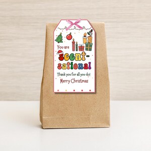 Candle Christmas Thank You Tag, Editable You are Scent-sational Appreciation Basket Tag, Holiday Teacher Nurse Gift, Soap, Spa, Perfume Gift. 2 versions, one with "From" and one without. Tag size is 2"x3.5". You can edit the tags in Canva or add your name in fillable pdf.