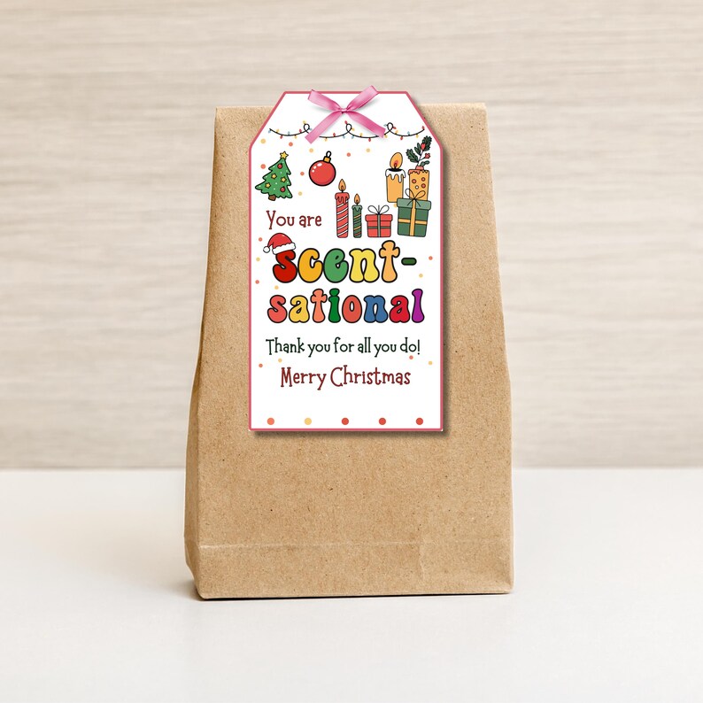Candle Christmas Thank You Tag, Editable You are Scent-sational Appreciation Basket Tag, Holiday Teacher Nurse Gift, Soap, Spa, Perfume Gift. 2 versions, one with "From" and one without. Tag size is 2"x3.5". You can edit the tags in Canva or add your name in fillable pdf.