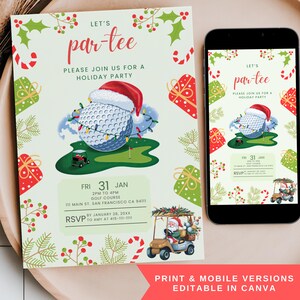 May include: Holiday-themed golf party invitation with a golf ball wearing a Santa hat and string lights. The invitation includes the text "Let's par-tee" and event details. A mobile version of the invitation is also displayed.