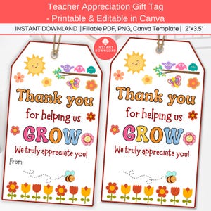 Danke, dass Sie uns helfen, wachsen Lehrer Wertschätzung Geschenk Anhänger druckbare, bearbeitbare Blume Bibliothekar Schule Kindergarten Tutor Graduation Favor