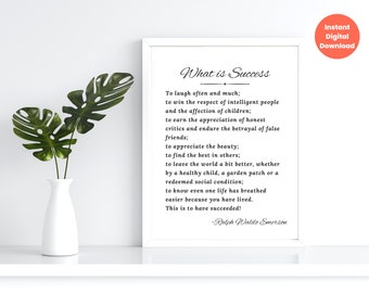 What Is Success by Ralph Waldo Emerson Printable Quote Motivational Wall Art, Inspirational Downloadable Poem, Digital Black & White Print