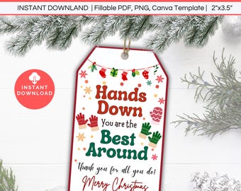 Hands Down You&#39;re the Best Tag, Editable Christmas Thank You Gift Tag, Hand Soap, Hand Lotion Gift Label, Gift for Staff Nurse Teacher Tag