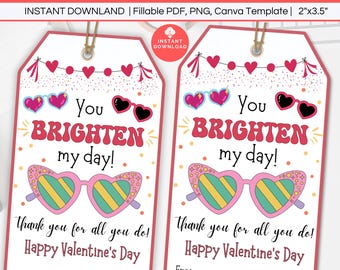 Sunglasses Valentine Tag Editable, Heart Sunglasses Gift Tag Printable, Kid Classroom Non-Candy Treat Tag, You Brighten My Day Party Favor