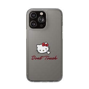 Hello Kitty Inspired Dont Touch phone case | Clear Case image 18