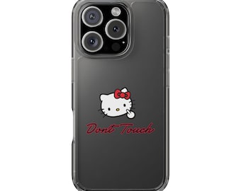 Hello Kitty Inspired Dont Touch phone case | Clear Case