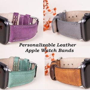 Personalized Leather Apple Watch Band, 38mm 40mm 41mm 42mm 44mm 45mm women/men iWatch Strap 8 7 6 5 4 3 2 1 & SE, Best Apple Watch Bracelet