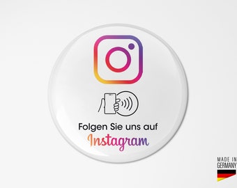 Instagram NFC Aufkleber Follow Folgen Sticker Button Tresen Fenster Tisch 3D Doming rund Maße: 7,5 x 7,5 cm Following Follower Abo