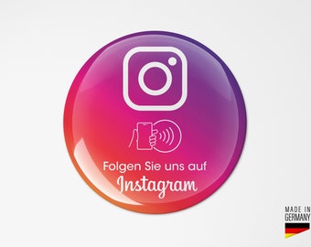 Instagram NFC Aufkleber Follow Folgen Sticker Button Tresen Fenster Tisch 3D Doming rund Maße: 7,5 x 7,5 cm Following Follower Abo