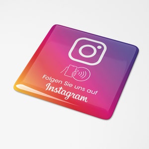 Instagram NFC Aufkleber Follow Folgen Sticker Button Tresen Fenster Tisch 3D Doming rechteckig Maße: 7,5 x 7,5 cm Following Follower Abo