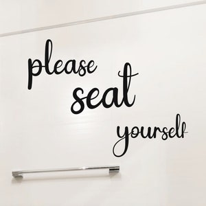 Please Seat Yourself - Housewarming gift, Bathroom decor, Bathroom Wall Art, Bathroom Wall sign, Home Decor, Bathroom Wall Decor