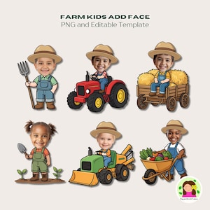May include: Digital illustrations of children as farmers. Each child is wearing a straw hat and overalls, and holding farming tools or driving farm vehicles. The text "FARM KIDS ADD FACE" is at the top of the image.