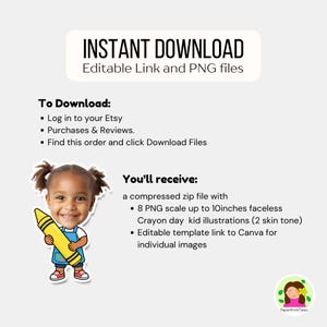 K&ouml;nnte beinhalten: Informationen zum digitalen Download mit dem Text: INSTANT DOWNLOAD, Editable Link and PNG files, To Download und You'll receive. Enth&auml;lt eine Grafik eines l&auml;chelnden Kindes, das einen gro&szlig;en gelben Buntstift h&auml;lt, und ein kleines Logo.