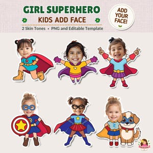 Puede incluir: Una plantilla digital con seis ilustraciones de personajes superhéroes con rostros personalizables. El texto dice GIRL SUPERHERO KIDS ADD FACE, 2 Skin Tones, PNG and Editable Template y ADD YOUR FACE. Los personajes llevan capas y máscaras.