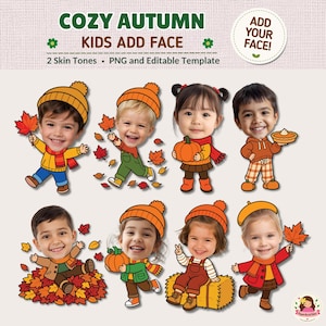May include: A digital template titled COZY AUTUMN KIDS ADD FACE featuring eight cartoon-style children with photographic faces. The characters wear autumn clothing like beanies, sweaters, and scarves, interacting with pumpkins, leaves, and hay.