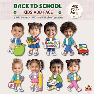 Pode incluir: Um modelo digital com oito crianças em estilo cartoon com cabeças grandes e rostos realistas, projetado para adicionar fotos. O texto diz BACK TO SCHOOL KIDS ADD FACE, 2 Skin Tones, PNG and Editable Template, e ADD YOUR FACE!