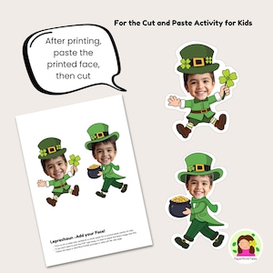 May include: A printable cut-and-paste activity for kids featuring leprechaun designs. The image includes a sheet with two leprechaun figures and three individual leprechaun stickers. The text reads "After printing, paste the printed face, then cut."