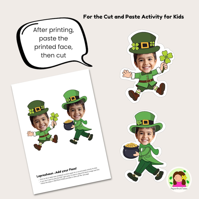 May include: A printable cut-and-paste activity for kids featuring leprechaun designs. The image includes a sheet with two leprechaun figures and three individual leprechaun stickers. The text reads "After printing, paste the printed face, then cut."